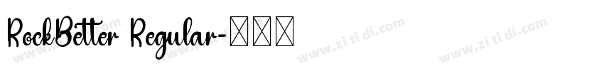 RockBetter Regular字体转换